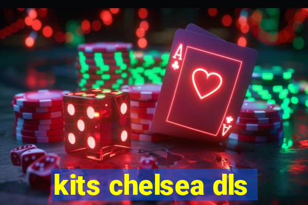 kits chelsea dls
